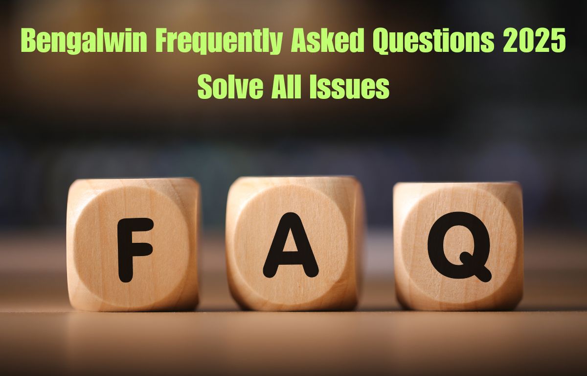 Top Bengalwin FAQ 2025: Solve All Issues | Deposit & Support